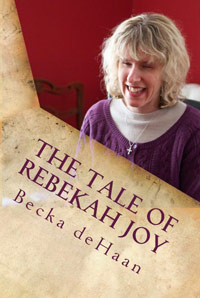 The Tale of Rebekah Joy: A Summer Carol